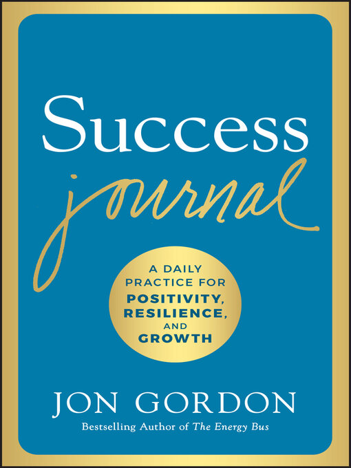 Title details for Success Journal by Jon Gordon - Available